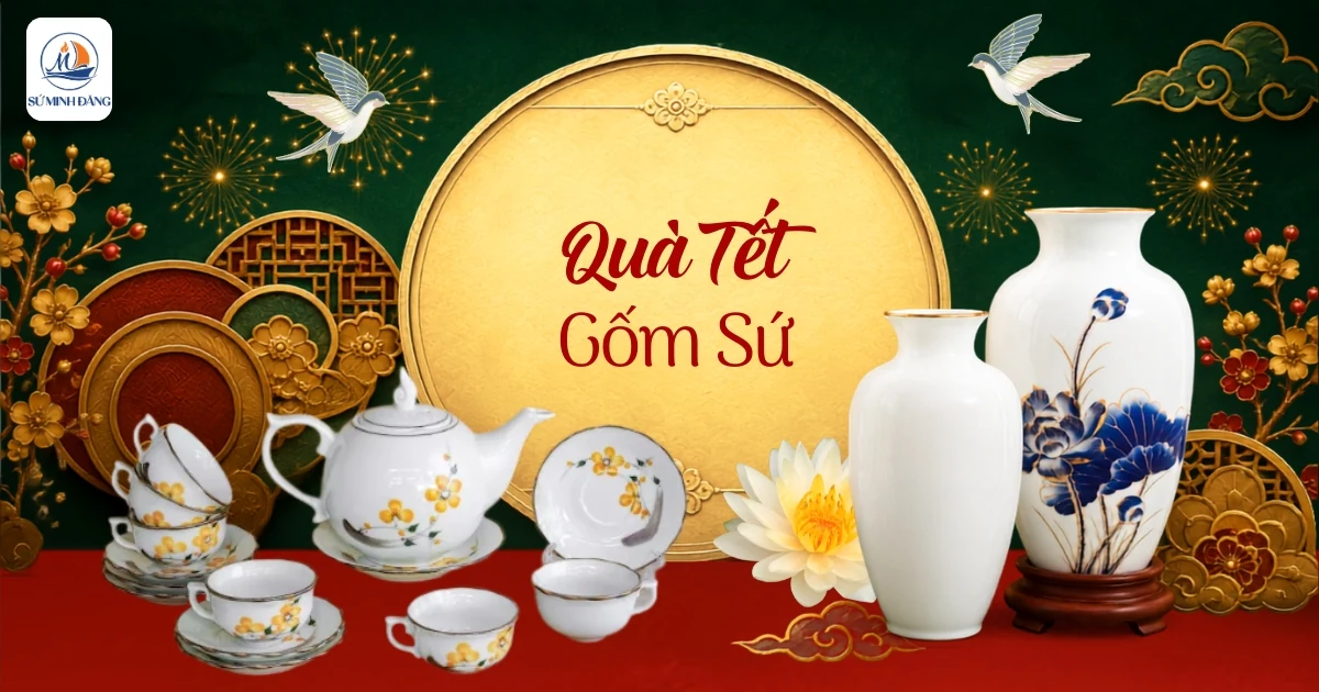 Quà Tết Gốm Sứ (99 Quà Tết Công Nhân)