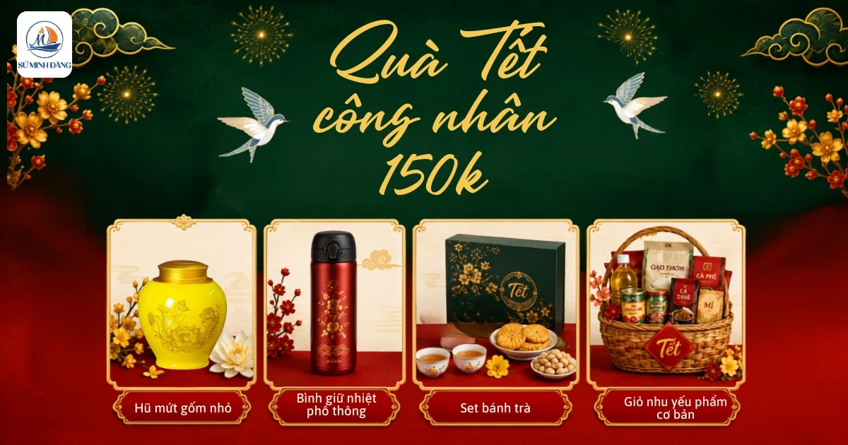 quà tết công nhân 150k (99 Quà Tết Công Nhân)